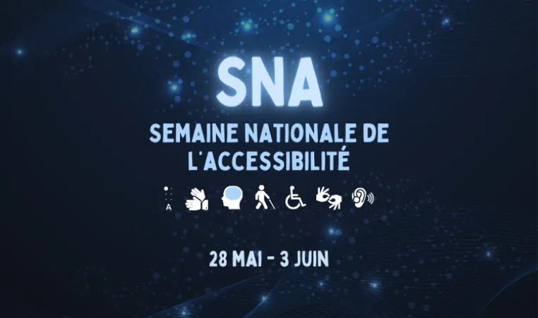 SNA. Semaine nationale de l'accessibilite.